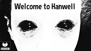 Welcome To Hanwell (Horror) - GREAT ATMOSPHERIC Horror Game - (Welcome to Hanwell Gameplay Teaser)