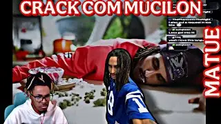 MATUE - CRACK COM MUCILION (REACTION)