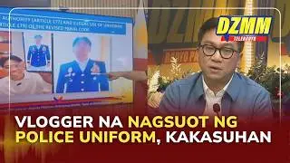 NAPOLCOM to file raps vs vlogger who wore police uniform | DZMM Teleradyo (11 February 2026)