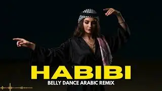 Habibi (حبيبي) Remix 2025 - Best Arabic Belly Dance Remix | Trending Arabic Dance Hits