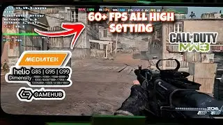 COD Modern Warfare 3 Playable on Mali GPU | Gamehub 4.1.5 | Dimensity 1200 | Best Setting 