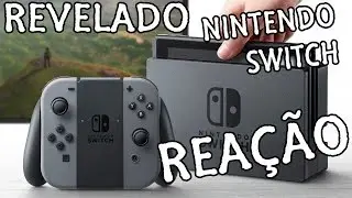 REACT - NINTENDO NX NOVO CONSOLE DA NINTENDO - NINTENDO SWITCH