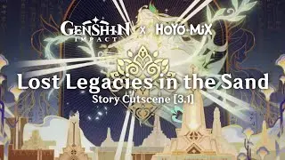 [原神] Genshin Impact OST [3.1] - Lost Legacies in the Sand