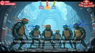 Ninja Hero's The Dragon Engine Below Ground