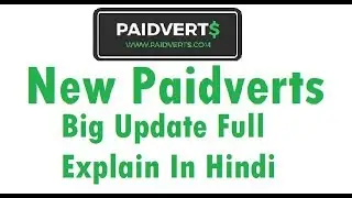 New Paidverts Big Update Full Explain In Hindi | Himanshu Singh Tech nical