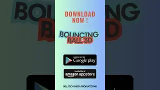 Sell Tech India Productions Presents - Bouncing Ball 3D