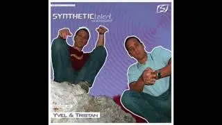 SYNTHETIC Talent 03 - mixed by Yvel & Tristan (2005)