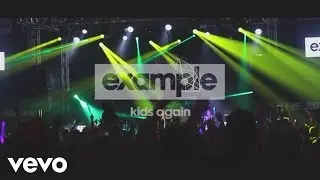Example - Kids Again (Official Audio)