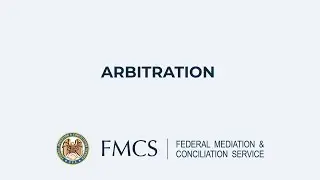 FMCS 101: Arbitration