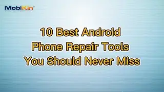 10 Best Android Phone Repair Tools You Should Never Miss