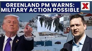 Greenland PM Warns Military Escalation Possible After Trump Threats | NewsX World