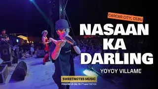 Nasaan Ka Darling | Yoyoy Villame - Sweetnotes Live @ Brgy. Tuyom, Carcar, Cebu