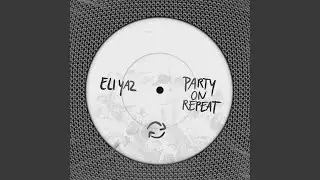 Party On Repeat