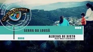 GeoCaching Na Serra Da Lous&atilde; - Aldeias De Xisto De Aigra Nova e Comareira