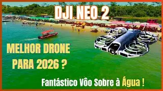  DJI NEO 2  OLHA a SEGURANÇA Voando Sobre à ÁGUA, Melhor DRONE Lançamento PARA 2026 ! Porto Rico PR 