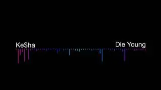 Ke$ha - Die Young (Rock / Metal Remix)