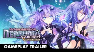 Hyperdimension Neptunia&trade; Re;Birth3: V Generation | Gameplay Trailer | PS4&reg;