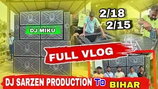 DJ SARZEN PRODUCTION. VLOG SOUND SYSTEM. #dj #vlog |  HOW TO MAKE DJ SETUP #soundsystem 