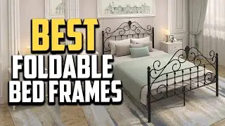 Top 10 Best Foldable Bed Frames in 2025 Reviews