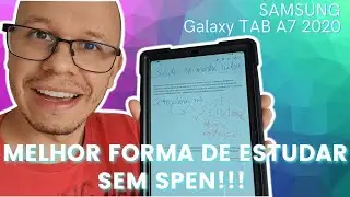 Samsung Galaxy Tab A7 - MELHOR forma para ESTUDAR SEM SPEN!!!