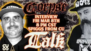 LIVE SHOW! CORPSE TALK WITH SPIGGS FROM Cypher Unlimited of #morkborg