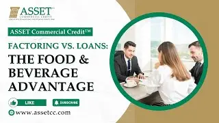 Factoring vs. Loans: The Food & Beverage Advantage