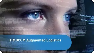 TIMOCOM Augmented Logistics