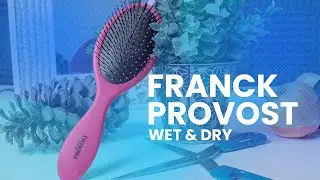 Frank Provost Wet & Dry : Une brosse robuste qui d&eacute;m&ecirc;le bien [TEST]