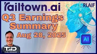 RLAIF Q3 Earnings breakdown - Railtown Results, Aug 28, 2025