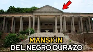 La Terrible Historia de la Mansi&oacute;n del Negro Durazo del Poder Corrupto | Documental