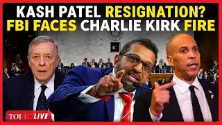 LIVE | Kash Patel Resigns As FBI Chief? Huge Uproar In US Over Charlie Kirk Murder | WATCH