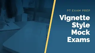 PT Exam Prep | Written Mock Exam Overview