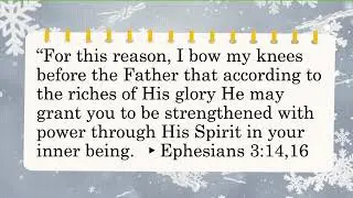 Ephesians 3:14&16 ESV Memory Song (Winter Graphics)