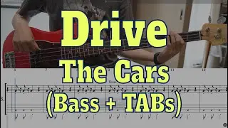 Drive - The Cars(Bass cover + Tabs)