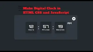 Make Digital Clock in HTML CSS and JavaScript free source code | Zero Cyber