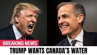 Trump Eyes Canada&rsquo;s Water &mdash; Carney Draws a Hard Line as U.S. Shortages Deepen