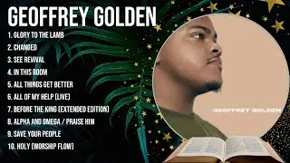 Geoffrey Golden Greatest Hits ~ The Best Of Geoffrey Golden