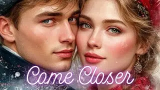 Come Closer | Romantic Love Song | Emotional English Song | Viral Love Story