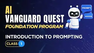 AI Foundation Program | Intro to Prompt Engineering (Class 1) | FTLAfrica