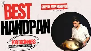 How to Choose the Perfect Handpan: Beginner&rsquo;s Guide to Handpan Scales, Materials, and Notes
