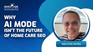 Why AI Mode Isn&rsquo;t the Future of Home Care SEO