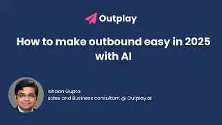 How to Make Outbound Easy in 2025 with AI | B2B Sales Automation Tips