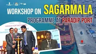 Mr. Vinay Prajapati, Director Sagarmala highlighted projects at the workshop. @paradipport3627