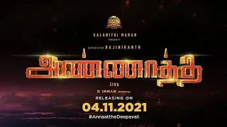 ANNATHA MOVIE  RELEASE DATE CONFIRMED / SUN PICTURE OFFICIAL ANNOUNCEMENT/ RAJINIKANTH  /#DSKTAMILAN