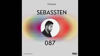 Circulo Sonoro Podcast 087 &ndash; Sebassten