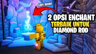 2 OPSI ENCHANT TERBAIK DIAMOND ROD FISH IT ROBLOX - Tips & Trik Di Game FISH IT ROBLOX