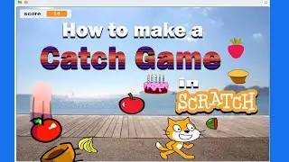 How to Make a Catch Game in Scratch | Tutorial