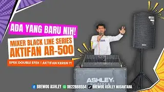 Sudah Ready! #ashley Black Line Series Punya Double Efek & Aktifan AR-500 Punya Spek Mantab Banget!