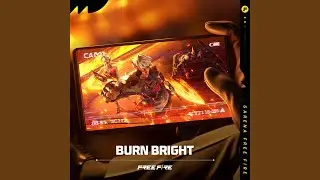 BURN BRIGHT