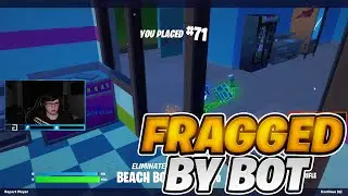 I got FRAGGED by a BOT in Fortnite